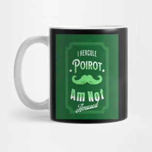 Poirot Is Not Amused - Green Palette Mug